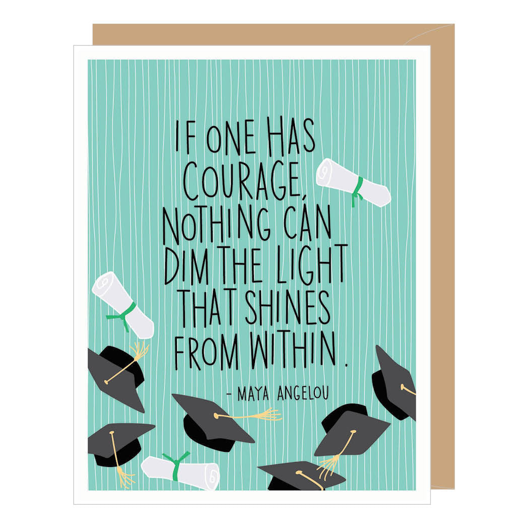 Maya Angelo Quote Graduation Card