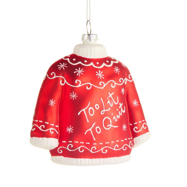 4" "Too Lit to Quit" Ornament