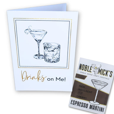 Noble Mick's Drinks On Me Greeting Card & Espresso Martini