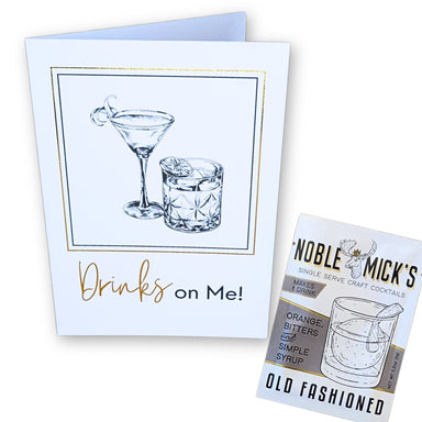 Noble Mick's Drinks On Me Greeting Card & Old Fashioned