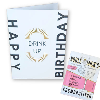 Noble Mick's Happy Birthday Drink Up Greeting Card & Cosmo