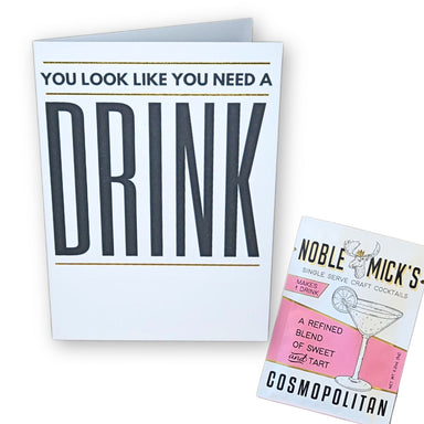 Noble Mick's Look Like You Need A Drink Greeting Card & Cosmo