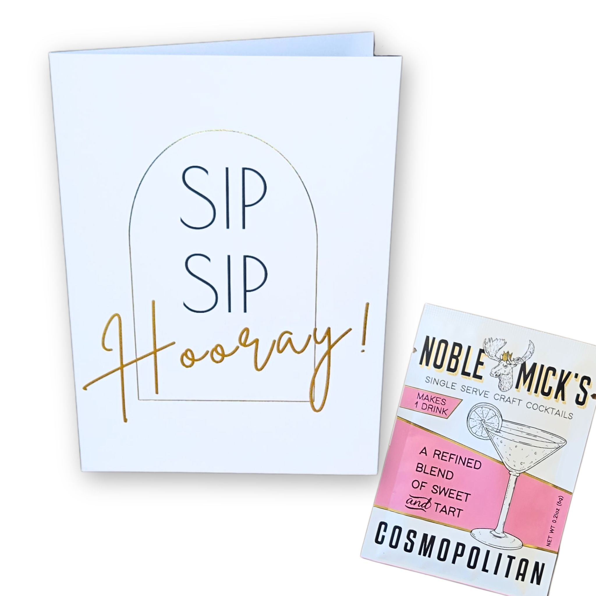 Noble Mick's Sip Sip Hooray Greeting Card & Cosmo