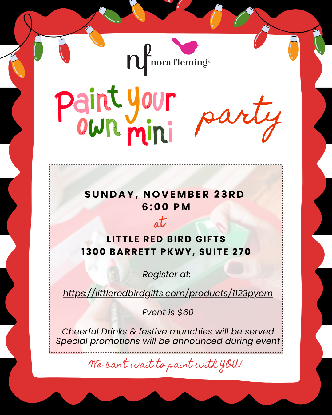 Sunday, Nov 23rd Paint Your Own Mini