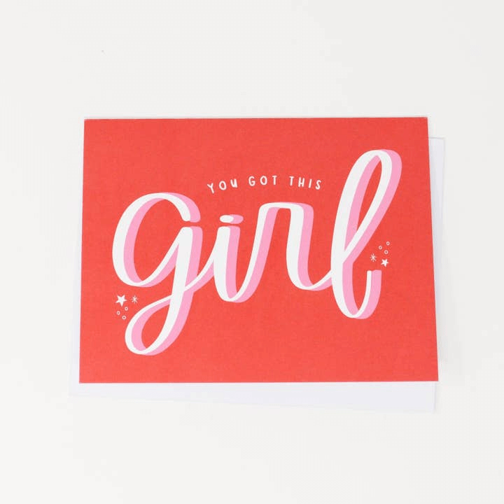 You Got This Girl Encouragement Greeting Card